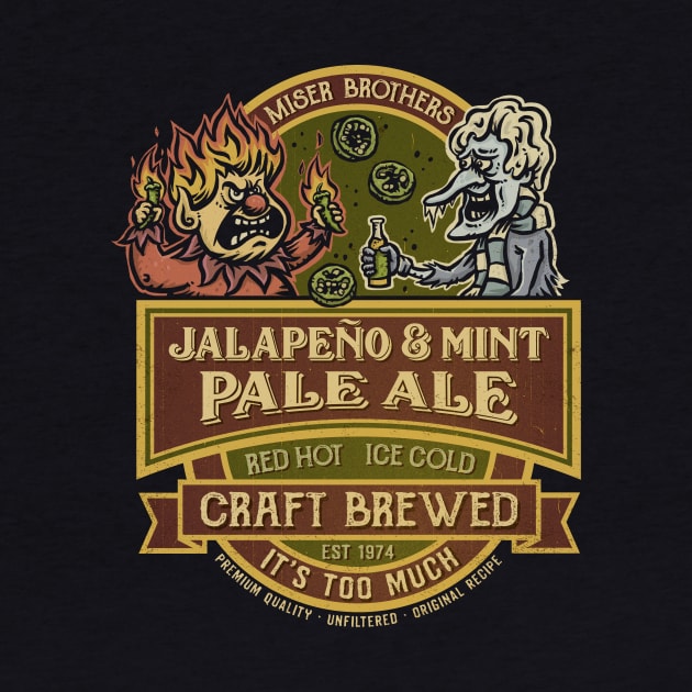 Miser Brothers Jalapeno and Mint Ale by kg07_shirts